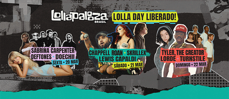 Lollapalooza 2026: veja o line-up completo e os horários de todos os shows por dia e onde assistir. 